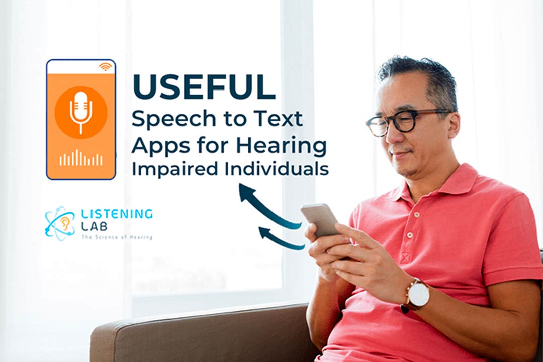 Useful Speech to Text Apps for Hearing Impaired Individuals